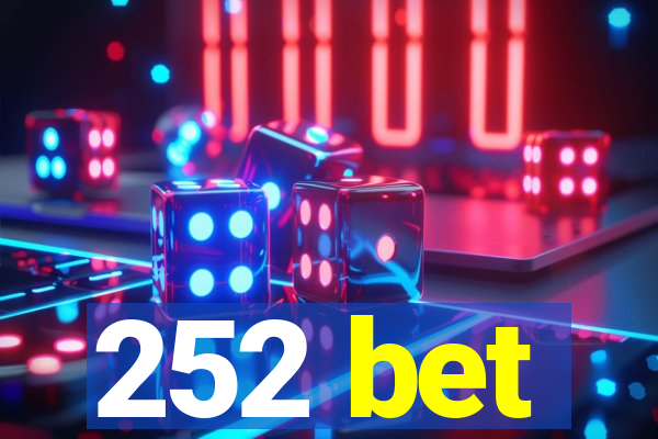 252 bet